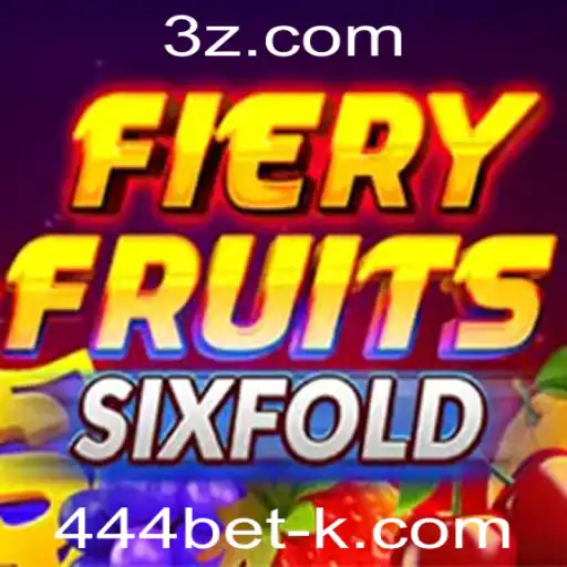 Explorando FieryFruitsSixFold: A Emoção do Jogo com 444bet